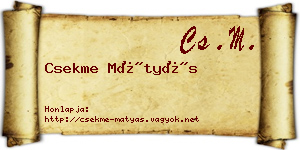 Csekme Mátyás névjegykártya